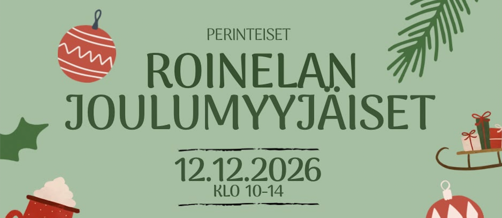 Roi­ne­lan jou­lu­myy­jäi­set